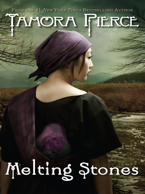 Title details for Melting Stones by Tamora Pierce - Wait list